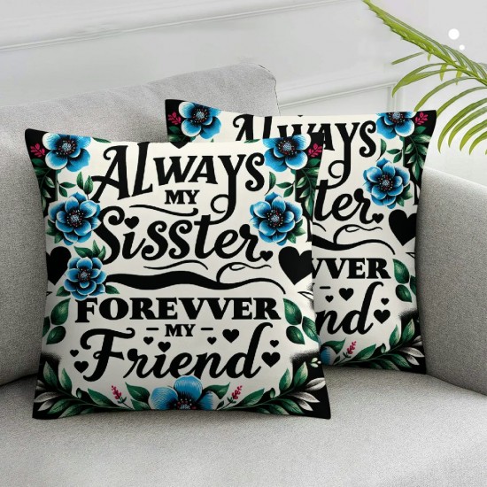 Ulloord Always My Sister Forever My Friend, Sister Birthday Gifts from Sister, Friendship Gifts for Women Friends for Sisters  Flannel Pillow Covers